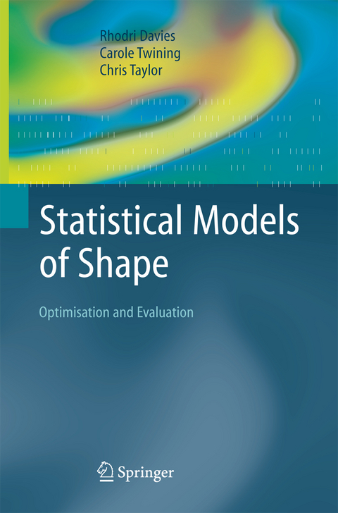 Statistical Models of Shape - Rhodri Davies, Carole Twining, Chris Taylor