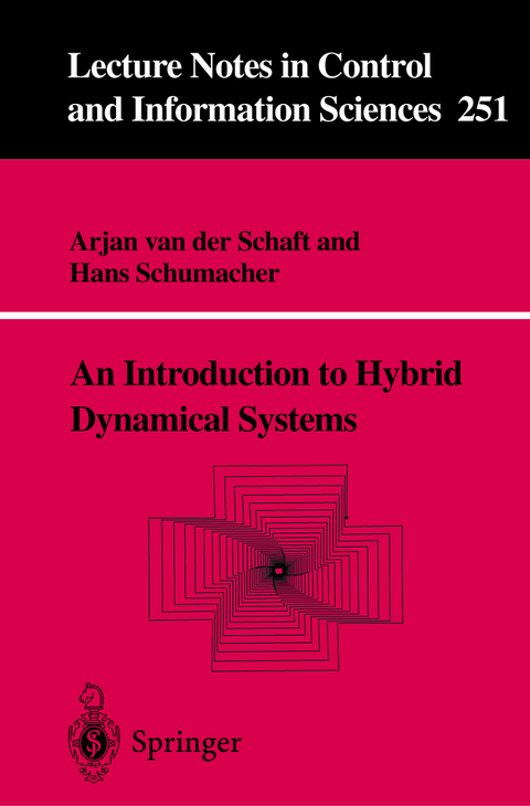 An Introduction to Hybrid Dynamical Systems - Arjan J. van  der Schaft, Hans Schumacher