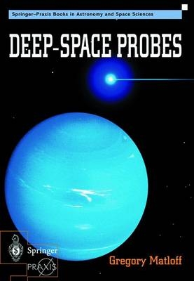 Deep-space Probes - Gregory L. Matloff