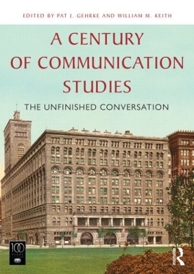A Century of Communication Studies - 