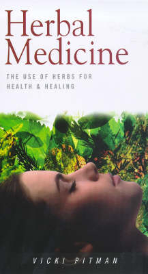 Herbal Medicine - Vicki Pitman