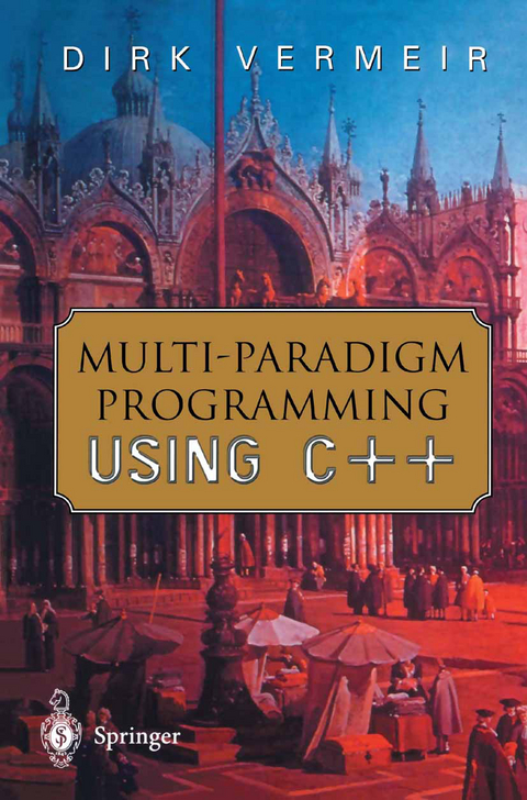 Multi-Paradigm Programming using C++ - Dirk Vermeir