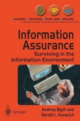 Information Assurance - Andrew Blyth, Gerald Kovacich