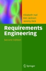 Requirements Engineering - Elizabeth Hull, Ken Jackson, Jeremy Dick