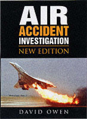 Air Accident Investigation - David Owen