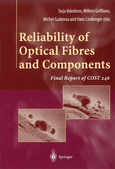 Reliability of Optical Fibres and Components - 