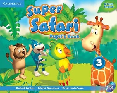 Super Safari Level 3 Pupil's Book with DVD-ROM - Herbert Puchta, Günter Gerngross, Peter Lewis-Jones