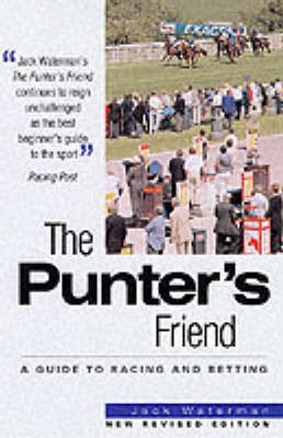 The Punter's Friend (Rev Ed 2001) - Jack Waterman