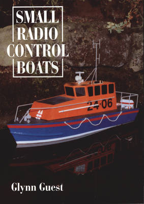 Small Radio Control Boats - Glynn Guest