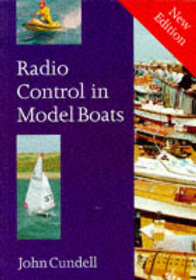 Radio Control in Model Boats - John Cundell