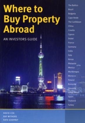 Where to Buy Property Abroad - Kate Godfrey, David Cox, Ray Withers