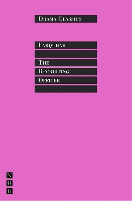 The Recruiting Officer - George Farquhar