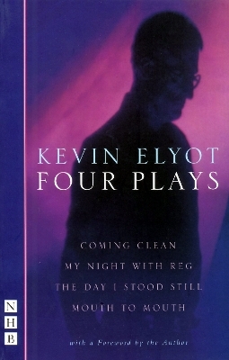 Kevin Elyot: Four Plays - Kevin Elyot
