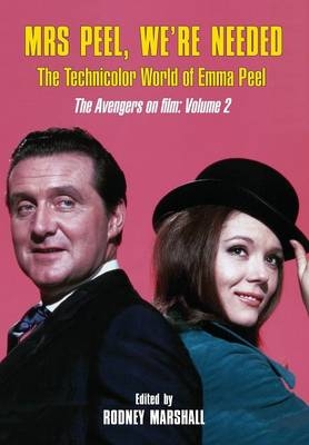 Mrs. Peel, We're Needed - Rodney Marshall, Sam Denham, Bernard Ginez, Richard Cogzell, Piers Johnson