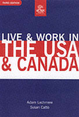 Live and Work in the USA and Canada - Victoria Pybus