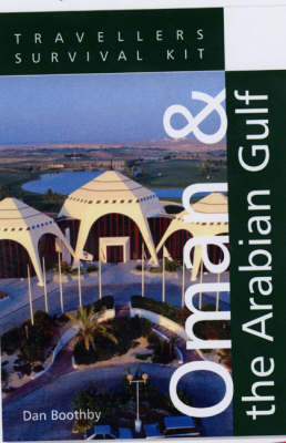 Oman and the Arabian Gulf - Dan Boothby