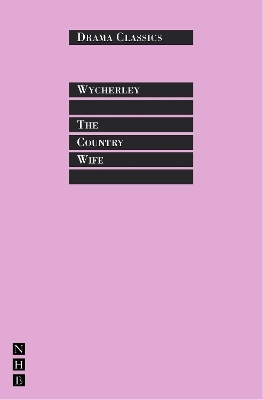 The Country Wife - William Wycherley