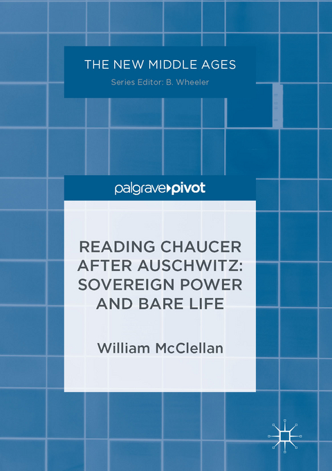 Reading Chaucer After Auschwitz -  William McClellan