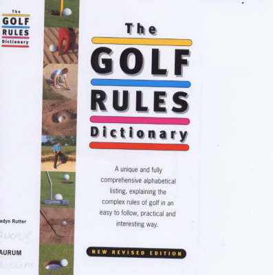 The Golf Rules Dictionary - Haydn Rutter