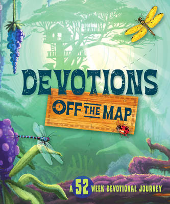 Devotions Off the Map -  B&  H Kids Editorial Staff