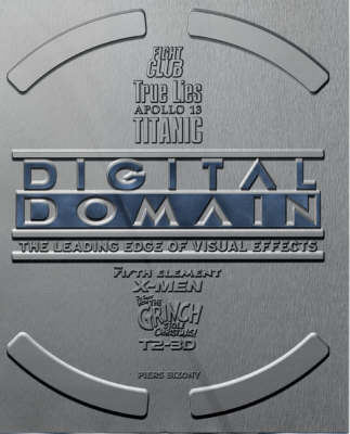 Digital Domain - Piers Bizony