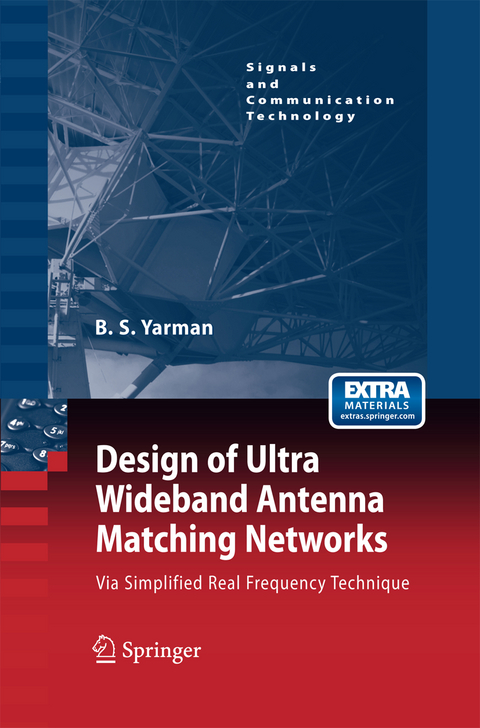 Design of Ultra Wideband Antenna Matching Networks - Binboga Siddik Yarman