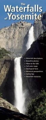 The Waterfalls of Yosemite - Steven P. Medley