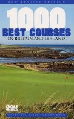 1000 Best Courses in Britain and Ireland -  "Golf World"