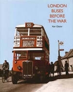 London Buses Before the War - Ken Glazier