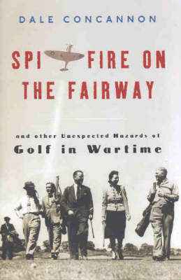 Spitfire on Fairway - Dale Concannon