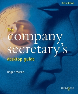 The Company Secretary's Desktop Guide - Roger Mason