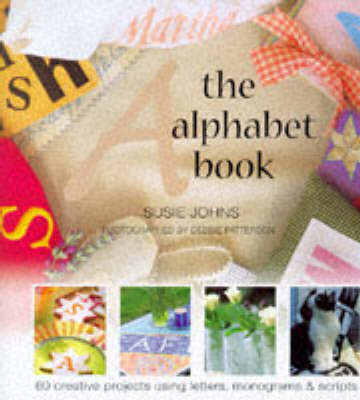 The Alphabet Book - Susie Johns