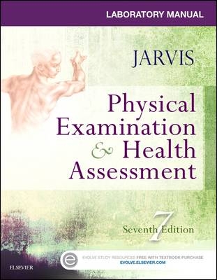 Laboratory Manual for Physical Examination & Health Assessment - Carolyn Jarvis