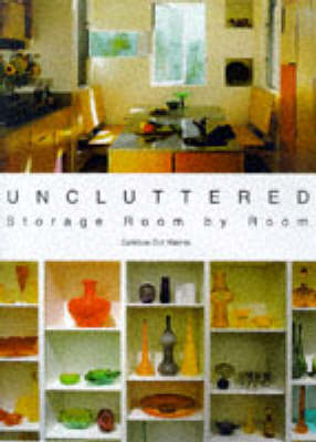 Uncluttered - Candace Ord Manroe