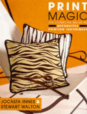 Print Magic - Jocasta Innes, Stewart Walton