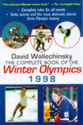 The Complete Book of the Winter Olympics - David Wallechinsky