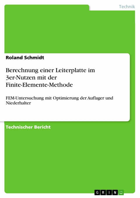 Berechnung einer Leiterplatte im 3er-Nutzen mit der Finite-Elemente-Methode - Roland Schmidt