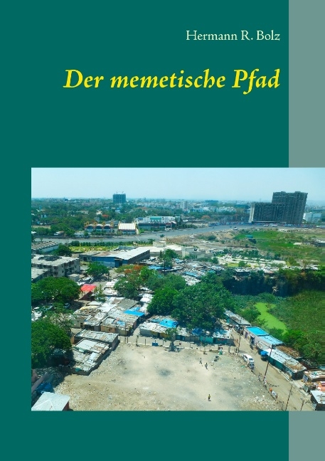 Der memetische Pfad - Hermann R. Bolz