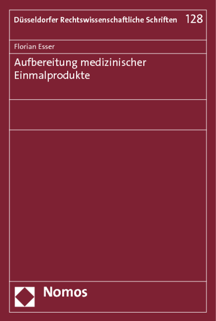 Aufbereitung medizinischer Einmalprodukte - Florian Esser