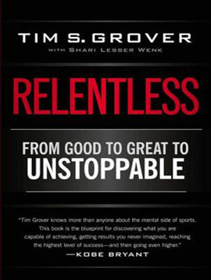 Relentless - Tim S. Grover