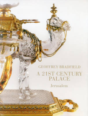 A 21st Century Palace Vol II - Geoffrey Bradfield