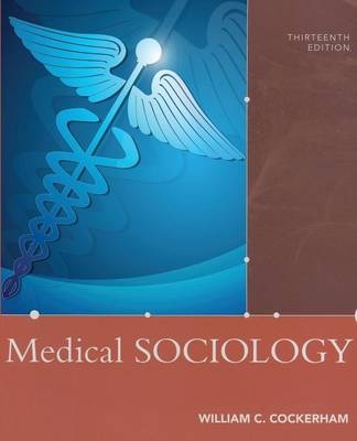 Medical Sociology - William C. Cockerham