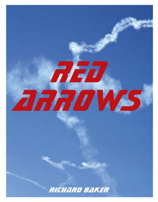Red Arrows - Richard Baker