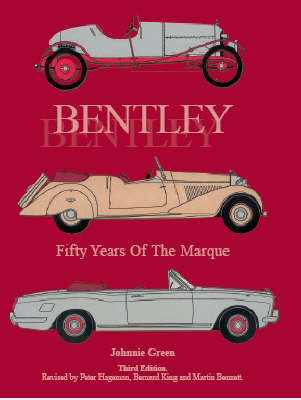 Bentley - Fifty Years of the Marque - Johnnie Green