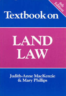 Textbook on Land Law - Judith-Anne MacKenzie, Mary Phillips