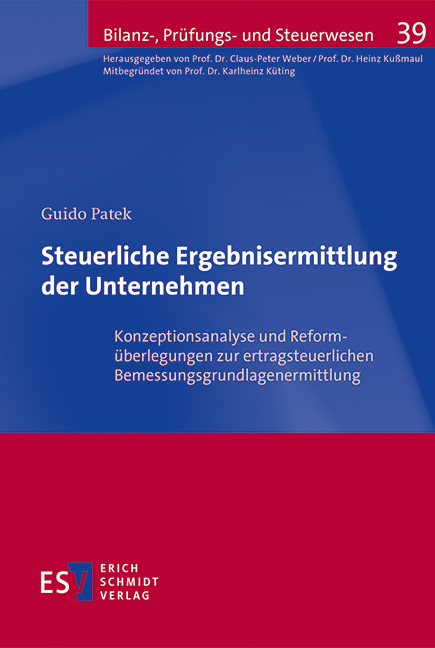 Steuerliche Ergebnisermittlung der Unternehmen - Guido Patek