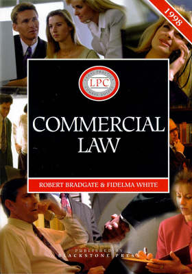 Commercial Law - Fidelma White, Robert Bradgate,  etc.