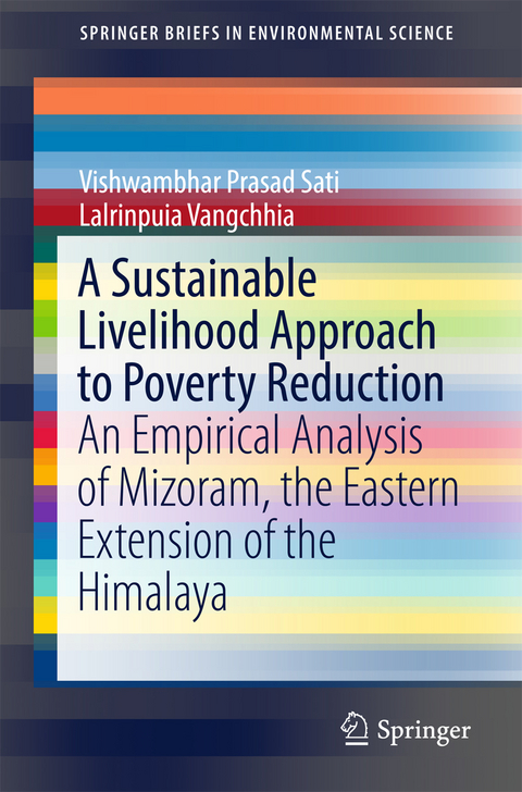 A Sustainable Livelihood Approach to Poverty Reduction - Vishwambhar Prasad Sati, Lalrinpuia Vangchhia