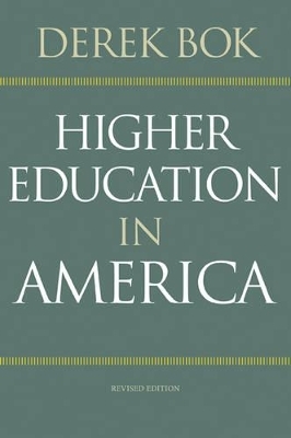 Higher Education in America - Derek Bok