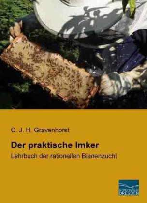 Der praktische Imker - C. J. H. Gravenhorst